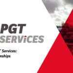 PGT Services: Our Relationships